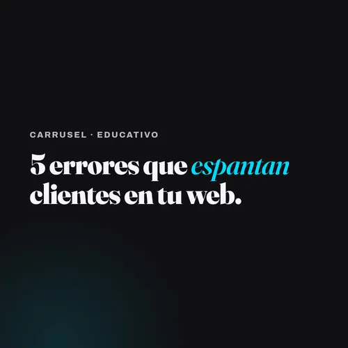 5 errores que espantan clientes de tu página web. El tercero lo tiene casi todo el mundo. Carga en más de 3…